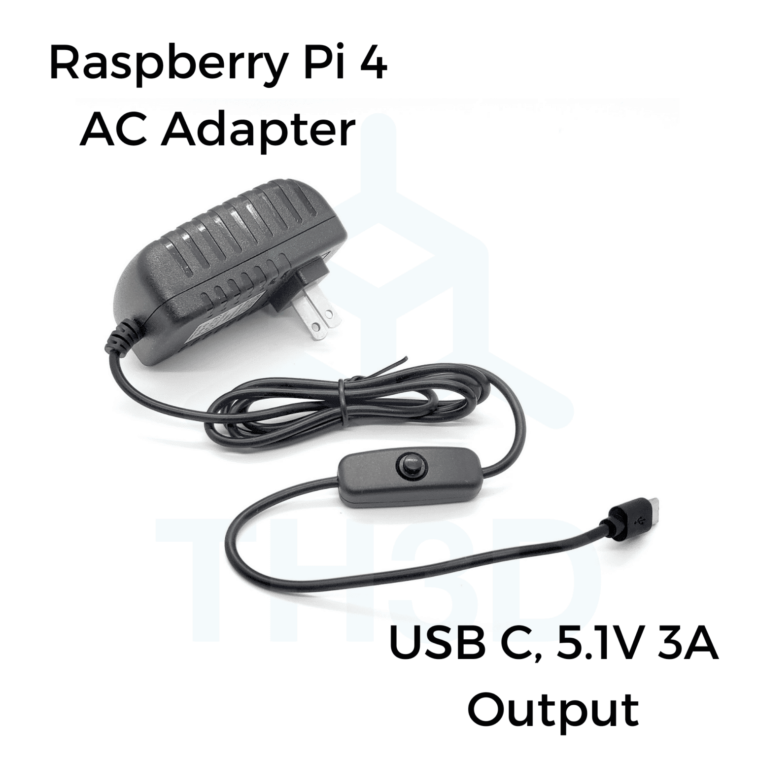 Raspberry Pi 4 - 3 Amp Power Adapter - USB C - TH3D Studio LLC