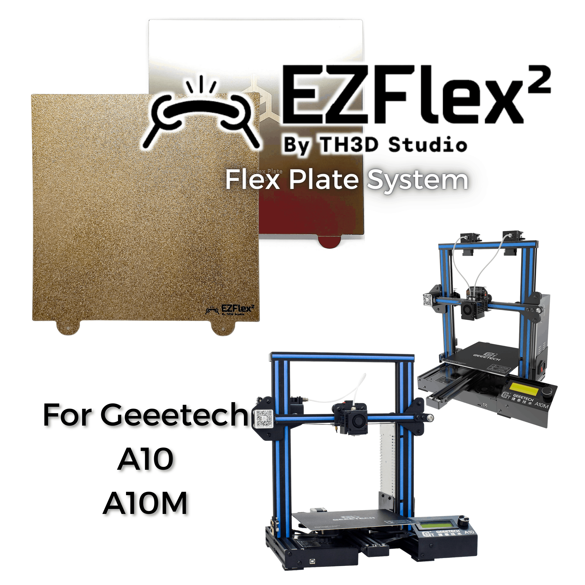 gradvist tung forgænger EZFlex² for Geeetech A10/A10M - TH3D Studio LLC