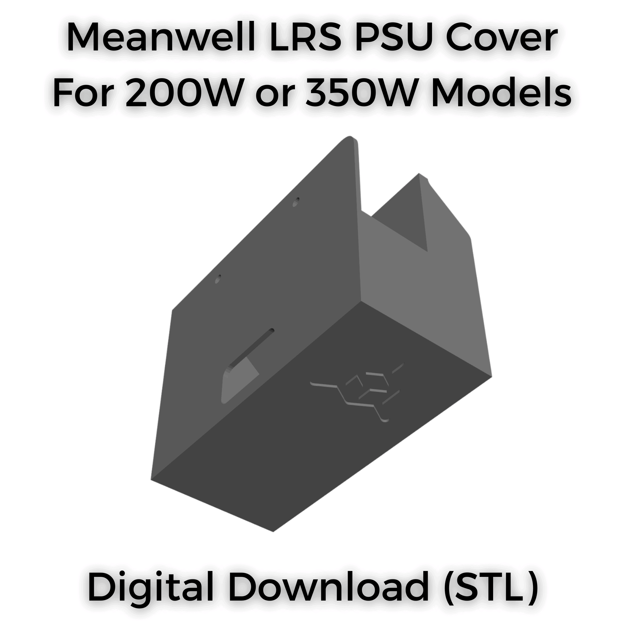 Meanwell LRS PSU Cover V1.0 - Fits 200W and 350W Models - STL