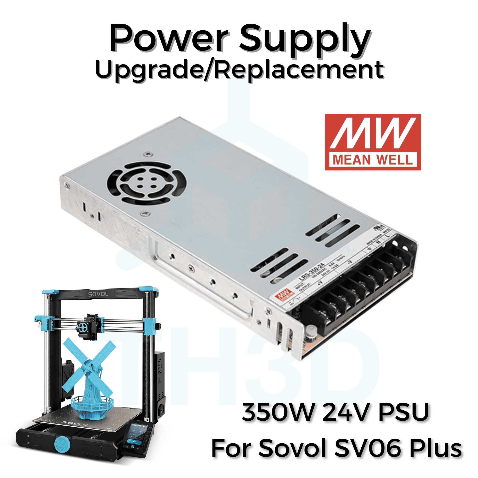 Sovol SV06 Plus Power Supply - Upgrade/Replacement - Meanwell - TH3D Studio  LLC